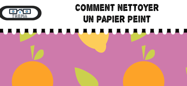 lessiver papier peint
