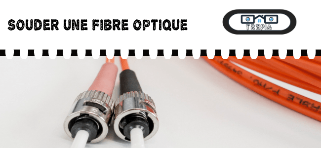 souder une fibre optique