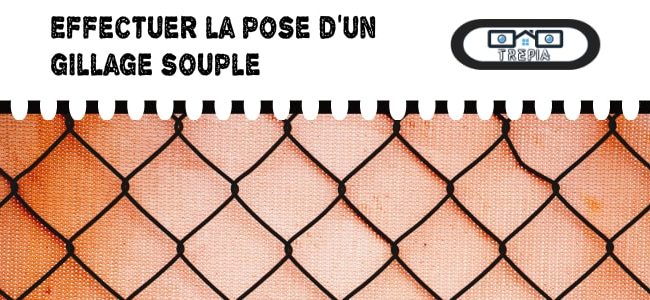 processus d'installation du grillage souple
